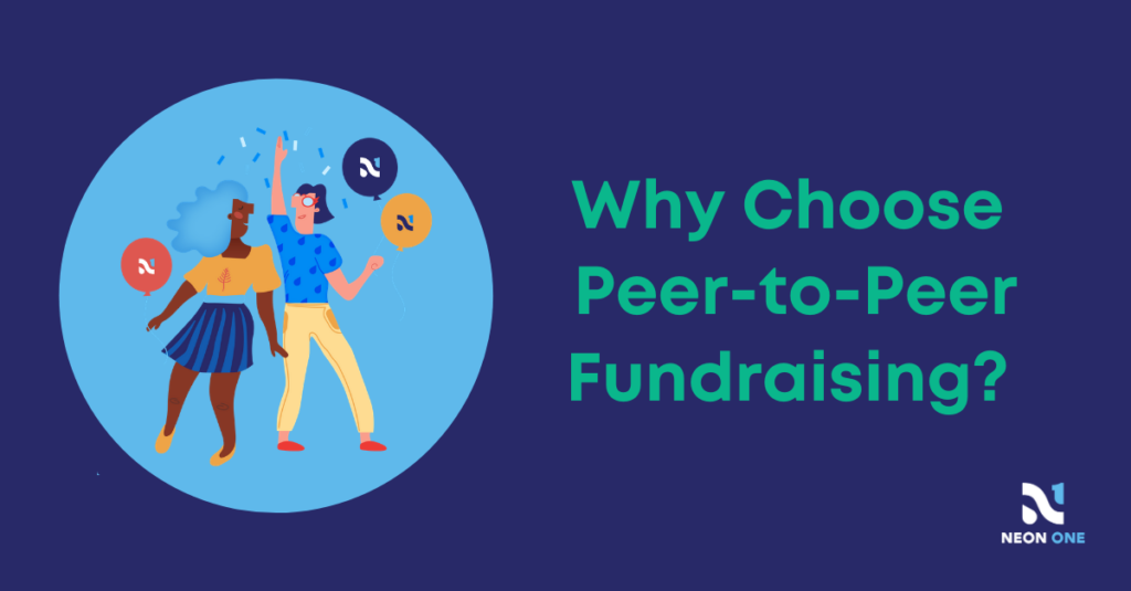 "Why Choose Peer-to-Peer Fundraising?"