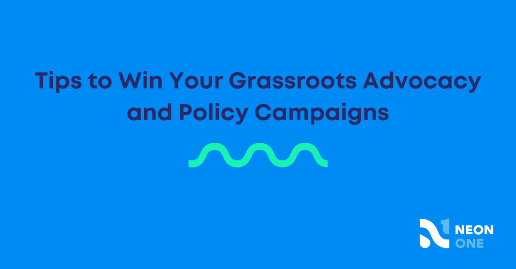 tips to win your grassroots advocacy and policy campaigns