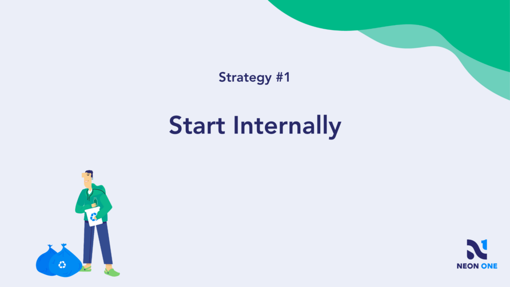 Strategy one: start volunteer recruitment internally