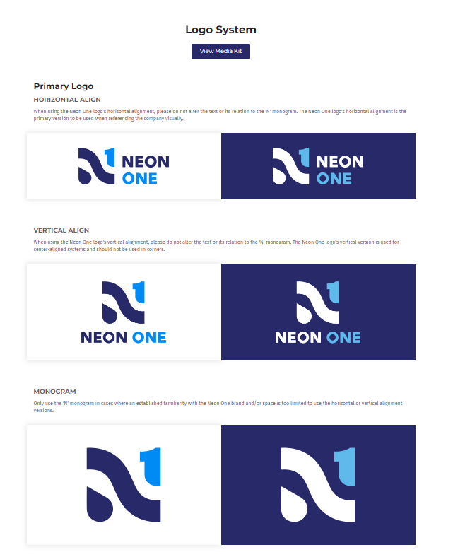 The Neon One branding guide includes three different versions of our logo. The document includes horizontal, vertical, and monogram versions of our company logo, and each version is accompanied by guidelines that help us understand when to use each version. 