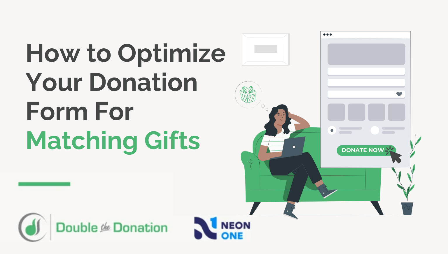 How to Use Matching Gift Forms 101: A Nonprofit Guide - Getting Attention